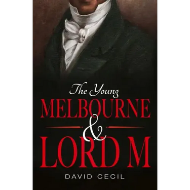 The Young Melbourne & Lord M