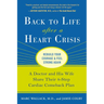 Back to Life After a Heart Crisis: A Doctor and His Wife Share Their 8-Step Cardiac Comeback Plan