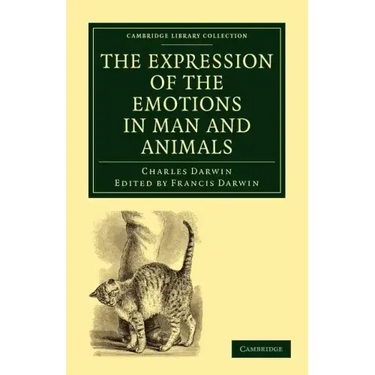 The Expression of the Emotions in Man and Animals