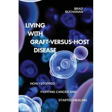 Living with Graft-Versus-Host Disease
