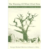 The Warning of What I Feel Now: Poems and Images