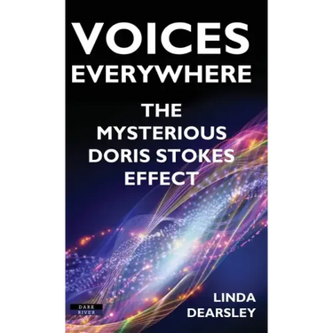 Voices Everywhere: The Mysterious Doris Stokes Effect