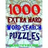 1000 Extra Hard Word Search Puzzles: Fun Way to Improve Your IQ