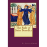 The Rule of Saint Benedict