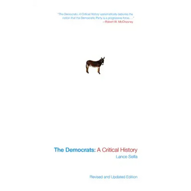 The Democrats: A Critical History (Updated Edition)