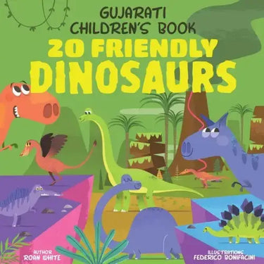 Gujarati Children's Book: 20 Friendly Dinosaurs