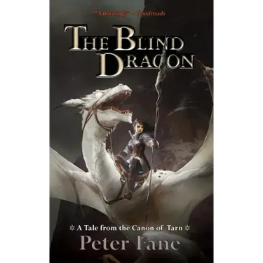 The Blind Dragon: A Tale from the Canon of Tarn