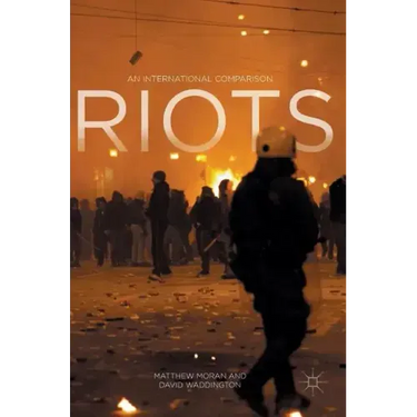 Riots: An International Comparison
