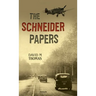 The Schneider Papers