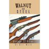 Walnut and Steel: Vintage .22 Rifles
