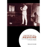 Imperial Medicine: Patrick Manson and the Conquest of Tropical Disease