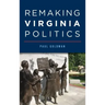 Remaking Virginia Politics