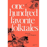 One Hundred Favorite Folktales