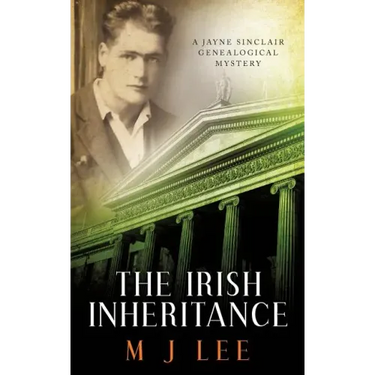 The Irish Inheritance: A Jayne Sinclair Genealogical Mystery