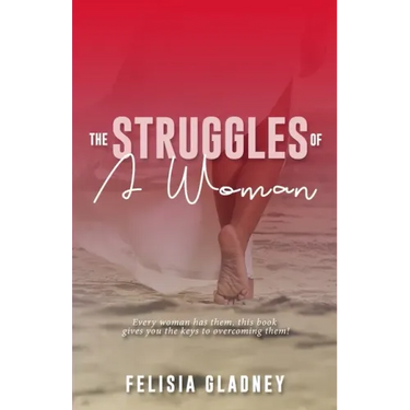 The Struggles of A Woman