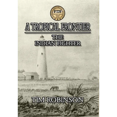 A Tropical Frontier: The Indian Fighter