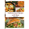 Delicious Gout Recipes With Meat