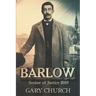 Barlow: Seeker of Justice 1880