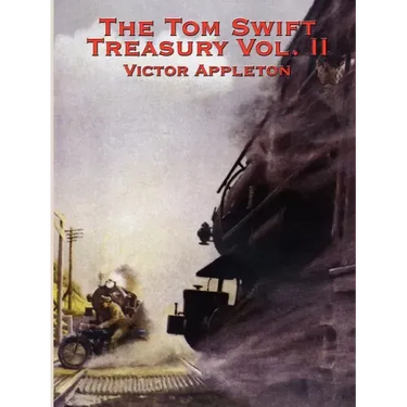 The Tom Swift Treasury Vol. II