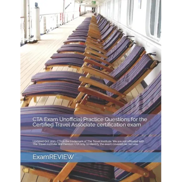 CTA Exam Unofficial Practice Questions for the Certified Travel Associate certification exam