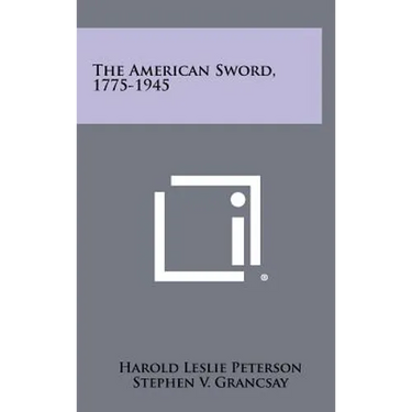 The American Sword, 1775-1945