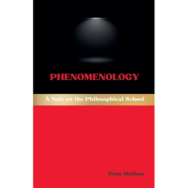 Phenomenology: A Note on the Philosophical School