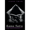 Kama Sutra for Beginners: Discover New Sex Positions for Couples with Secret Tips for Unimaginable Pleasure, Love and Seduction