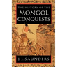 The History of the Mongol Conquests