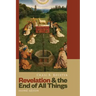 Revelation and the End of All Things