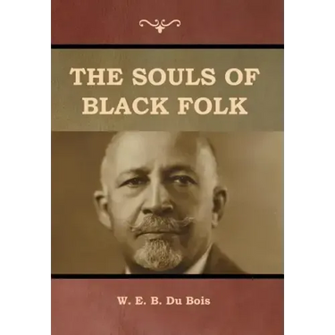 The Souls of Black Folk