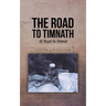The Road to Timnath: Di Ruod Tu Timnat