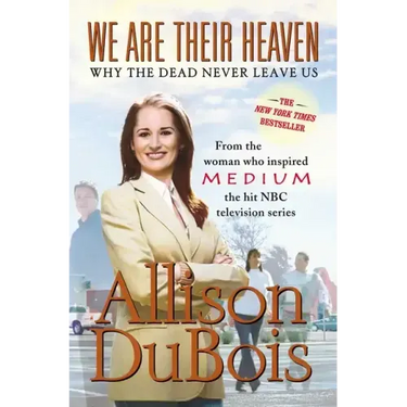 We Are Their Heaven: Why the Dead Never Leave Us