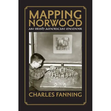 Mapping Norwood: An Irish American Memoir