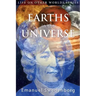 Earths in the Universe: Their Spirits and Inhabitants