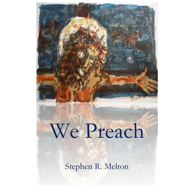 We Preach