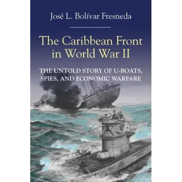The Caribbean Front in World war II