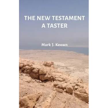 The New Testament A Taster