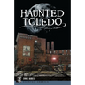 Haunted Toledo