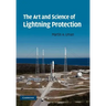 The Art and Science of Lightning Protection