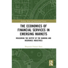 The Economics of Financial Services in Emerging Markets: Measuring the Output of the Banking and Insurance Industries