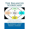 The Balanced Scorecard: A Practical Primer to enhance your performance through strategic goals