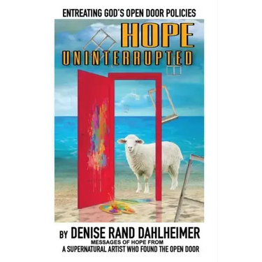 Hope Uninterrupted: Entreating God's Open Door Policies