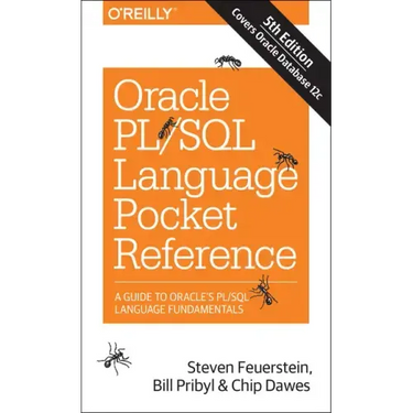Oracle Pl/SQL Language Pocket Reference: A Guide to Oracle's Pl/SQL Language Fundamentals