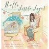 Hello, Little Love!: A Letter from a Parent to Their Baby in the Nicu