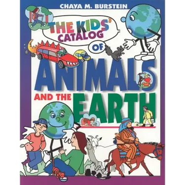The Kids' Catalog of Animals and the Earth