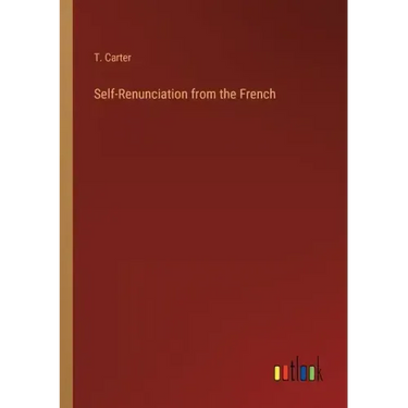 Self-Renunciation from the French