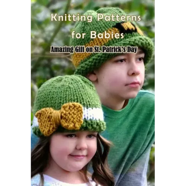 Knitting Patterns for Babies: Amazing Gift on St. Patrick's Day\