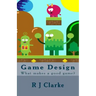 Game Design: What makes a good game?