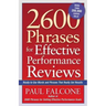 2600 Phrases for Effective Performance Reviews: Ready-To-Use Words and Phrases That Really Get Results