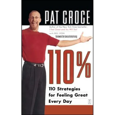 110%: 110 Strategies for Feeling Great Every Day